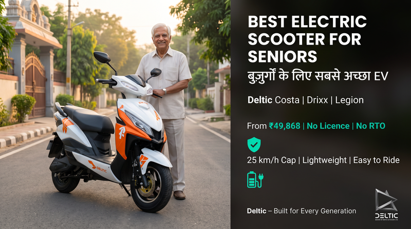 Best Electric Scooter for Senior Citizens in India (2026): No-Licence Models, Weight and Safety Guide