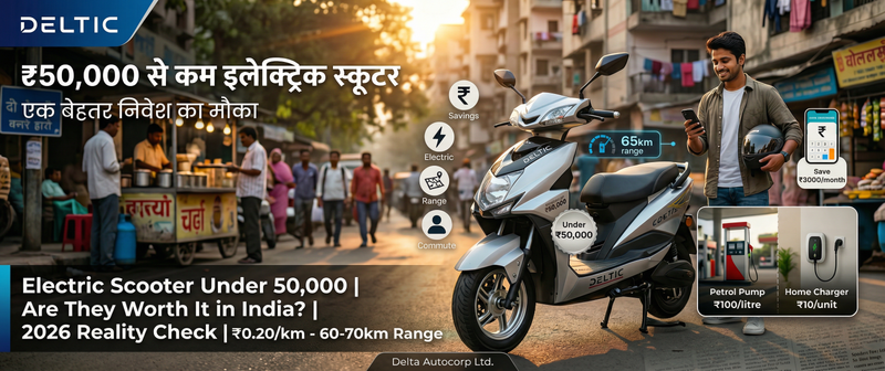 Best Electric Scooter Under 50,000: Are They Worth It in India or Just a Smart Investment (2026 Reality)