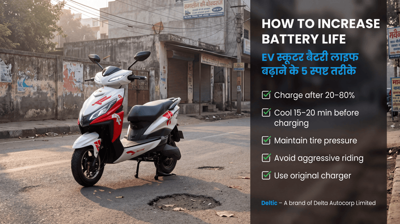 How to Increase Electric Scooter Battery Life in India (2026 Practical Guide)