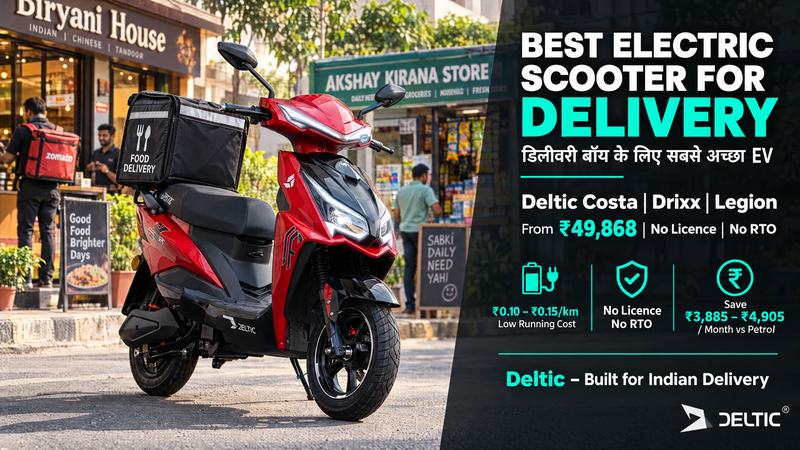 Best Electric Scooter for Delivery in India 2026: Zomato, Swiggy, Blinkit and Gig Workers